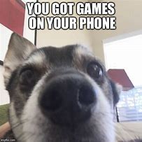 Image result for Got Any Games On Your Phone T-Rex Meme