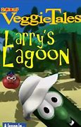 Image result for VeggieTales Larry's Lagoon