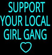 Image result for Support Your Local Gang