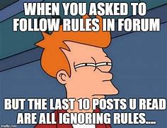 Image result for Meme Ignore Rule