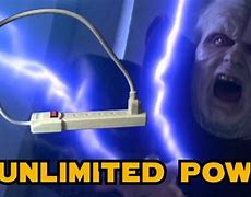 Image result for Unlimited Power Meme