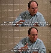 Image result for Seinfeld Funny Quotes