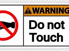Image result for Warning Don't Touch My Tablet