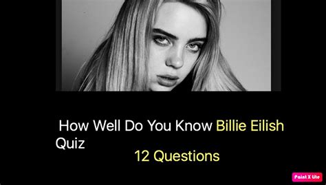 Billie Eilish Quiz