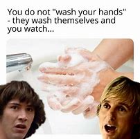 Image result for Hand-Hygiene Meme
