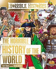 Image result for Horrible History of the World