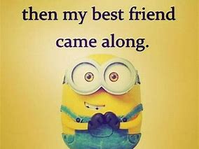 Image result for Funny Friend Quotes and Sayings