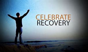 Image result for Celebrate Recovery Slogans
