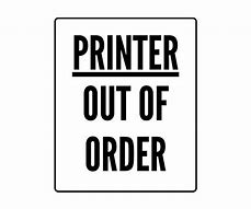 Image result for Printer Out of Order Clip Art