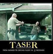 Image result for Taser Meme