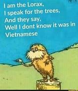 Image result for Lorax Trees Meme