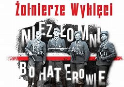 Image result for co_to_znaczy_Żołnierze_wyklęci