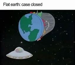 Image result for Flat Earth Shoe Meme