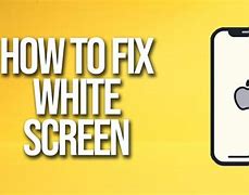 Image result for Apple iPhone White Screen