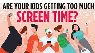 Image result for Screen Time and Test Scores