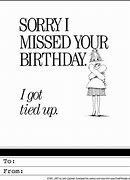 Image result for Forgot Birthday