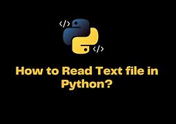 Image result for Read Text File into Python