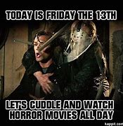 Image result for Funny Friday 13BIRTHDAY Memes