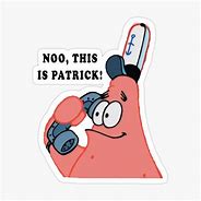 Image result for Patrick Spongebob Meme Stickers