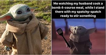Image result for Baby Yoda Meme Picture