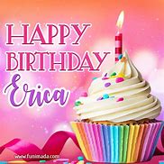 Image result for Funny Happy Birthday Erica