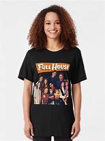 Image result for Full House Cast T-Shirt