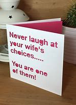 Image result for Funny Wedding Anniversary Cards for Wife