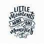 Image result for Cute Quotes About Memories