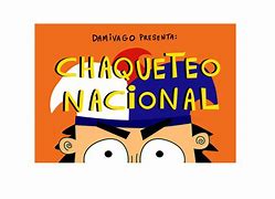 Image result for chaqueteo