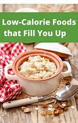 Image result for Low Calorie Filling Foods