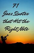 Image result for Jazz Quotes in APA Format