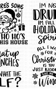 Image result for Funny Christmas Quotes SVG