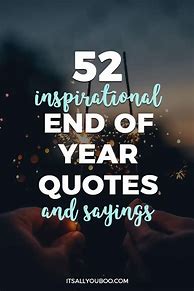 Image result for Inspirational Year-End Quotes
