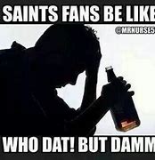 Image result for Funny New Orleans Saints Memes