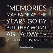 Image result for Work Memories Quotes