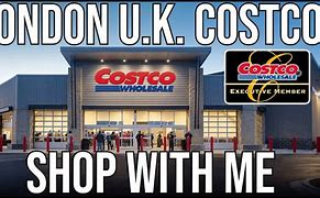 Image result for Costco London England