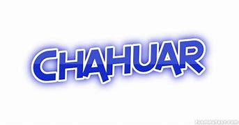 Image result for chahuar