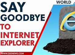 Image result for Internet Explorer Retiring
