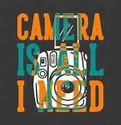 Image result for Funny Camera Vintage Slogans