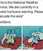 Image result for Florida Hurrican Memes