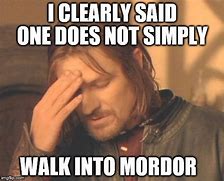 Image result for Boromir Meme