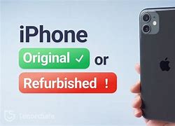 Image result for How to Know If iPhone Is Refurbished