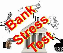 Image result for Bank Stress Test