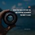 Image result for Quotes About Capturing Moments