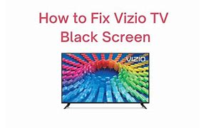 Image result for Vizio TV Troubleshooting