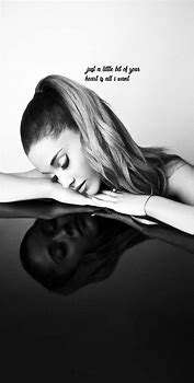 Image result for Song Lyrics Wallpaper Ariana Grande