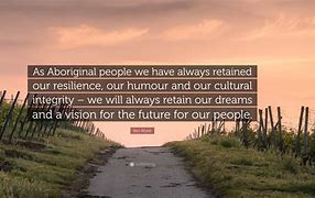 Image result for Aboriginal Quotes Inspirational