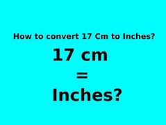 Image result for Convert 17 Cm to Inches