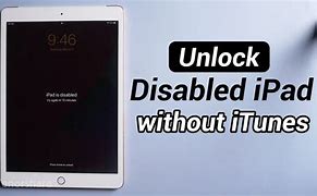 Image result for How to Open a Disabled iPad