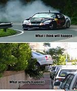 Image result for Car Drifting Meme